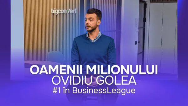 [Oamenii Milionului] Ovidiu Golea (#1 in BusinessLeague)