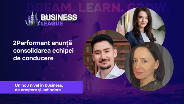 2Performant anunță consolidarea echipei de conducere pentru trecerea la un nou nivel în business, de creștere și extindere
